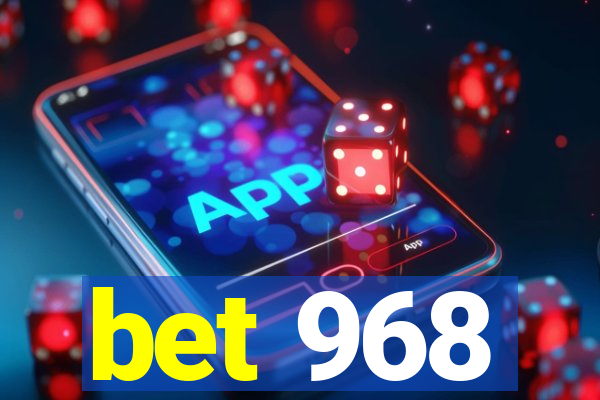 bet 968