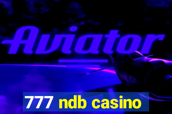 777 ndb casino