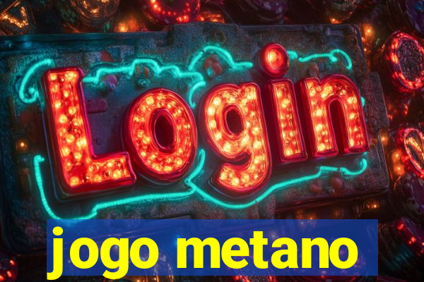 jogo metano