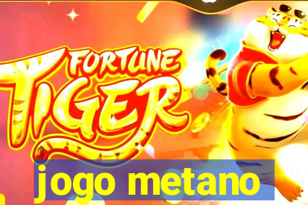 jogo metano