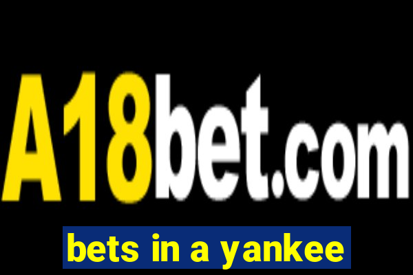 bets in a yankee