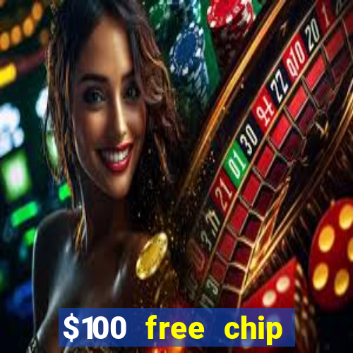 $100 free chip casino captain jack 2021