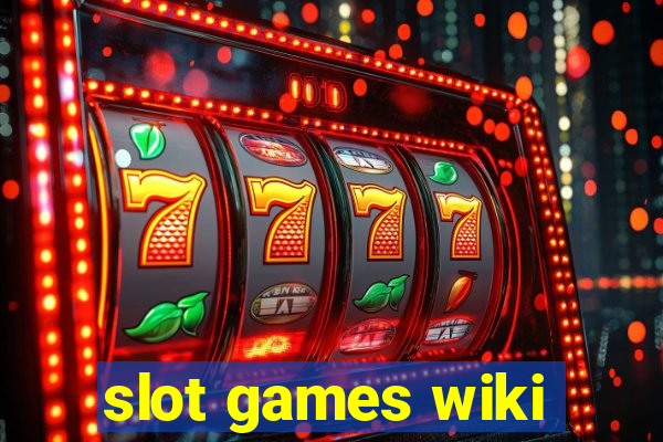 slot games wiki