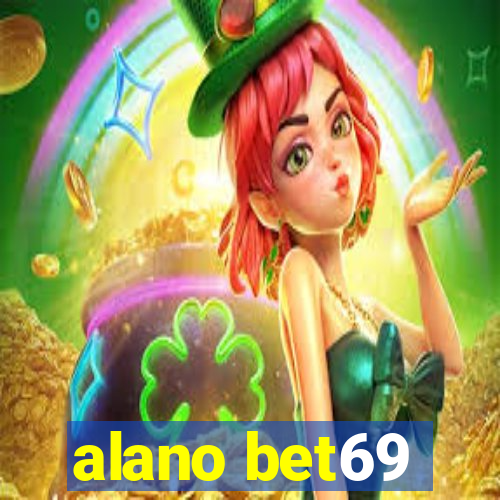 alano bet69