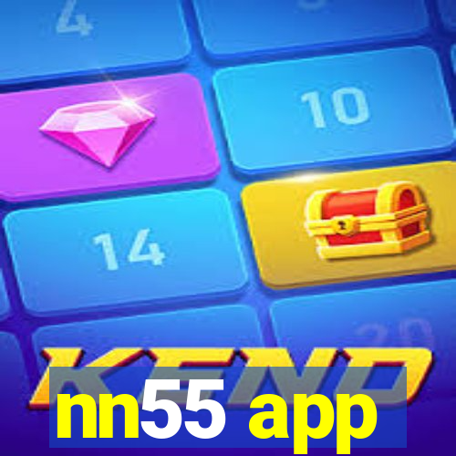 nn55 app