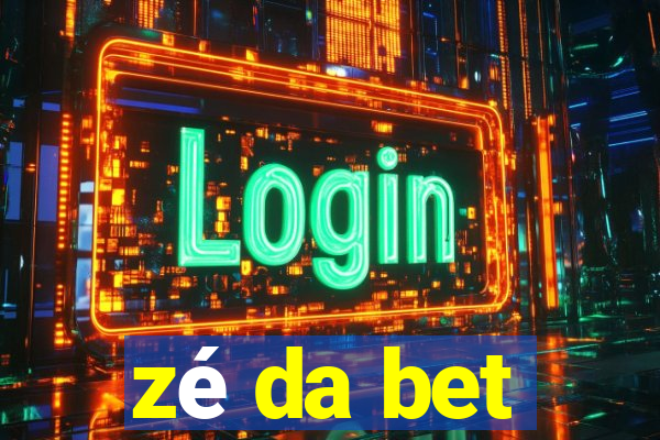 zé da bet