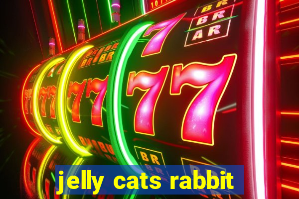 jelly cats rabbit