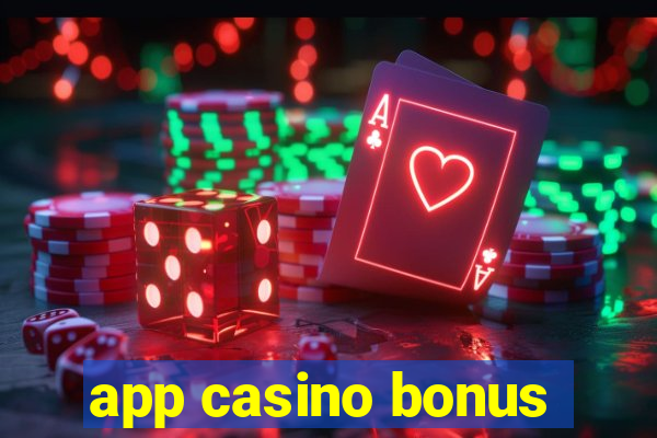 app casino bonus