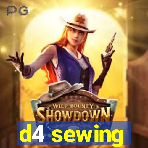 d4 sewing