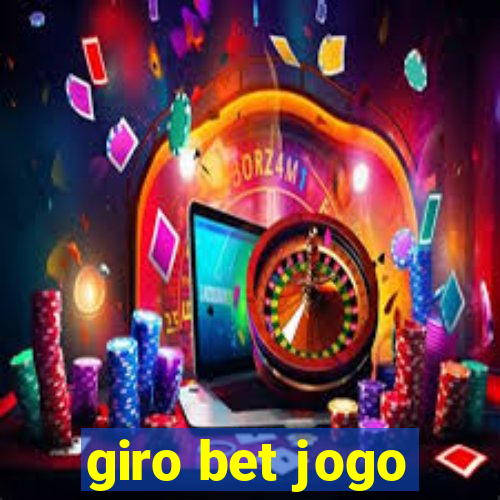 giro bet jogo