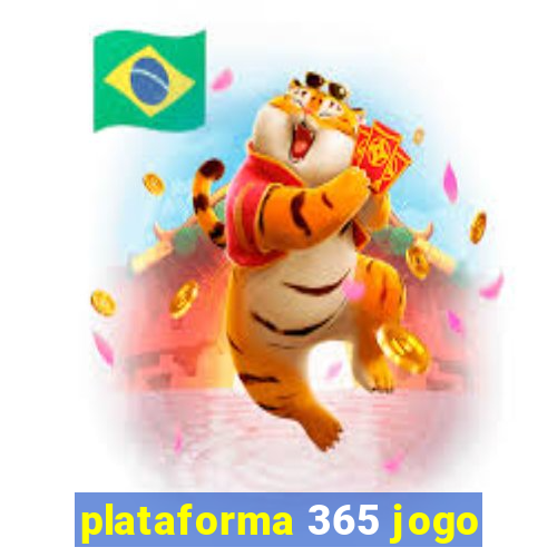 plataforma 365 jogo