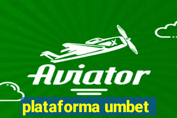 plataforma umbet