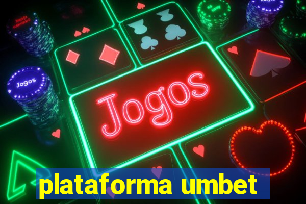 plataforma umbet