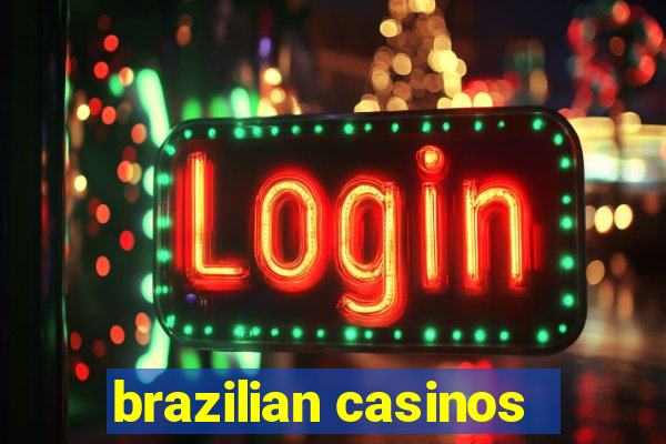 brazilian casinos