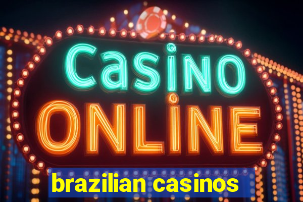 brazilian casinos