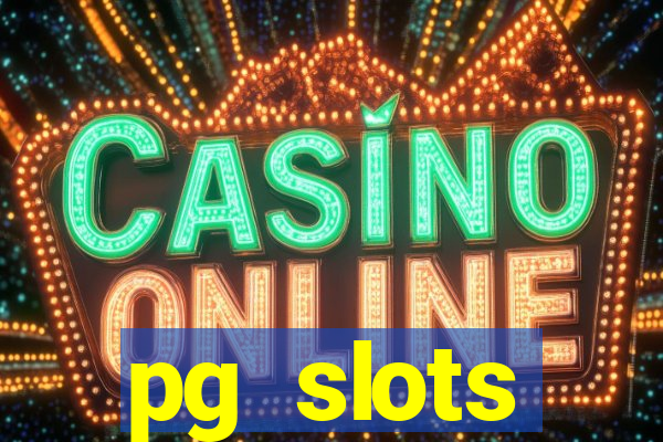 pg slots porcentagem agora