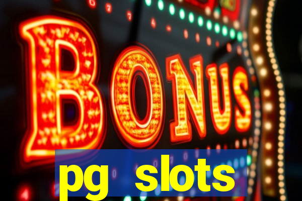 pg slots porcentagem agora