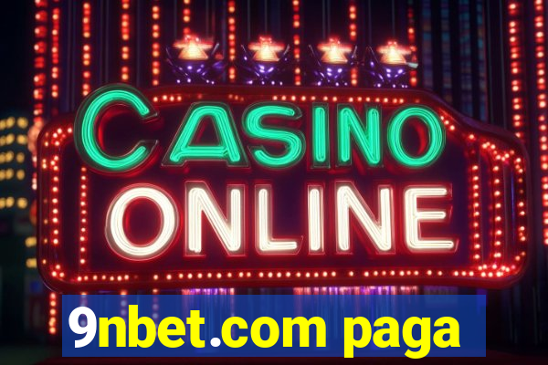 9nbet.com paga