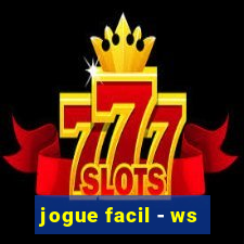 jogue facil - ws