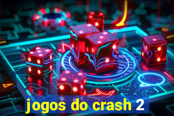 jogos do crash 2