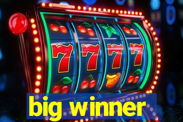 big winner