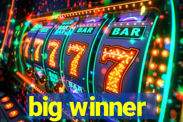 big winner