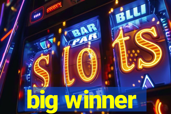 big winner