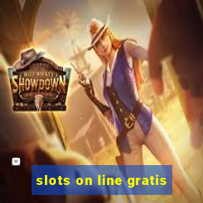 slots on line gratis