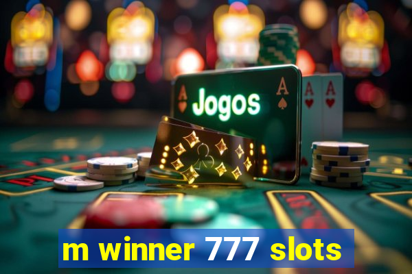 m winner 777 slots