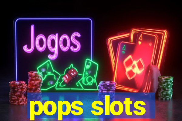 pops slots