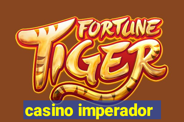 casino imperador