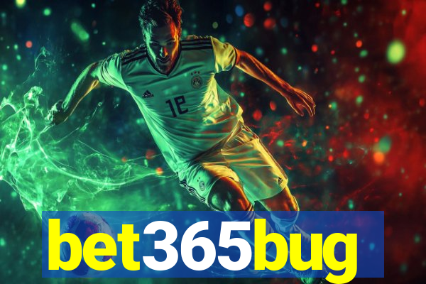 bet365bug