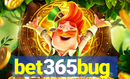 bet365bug