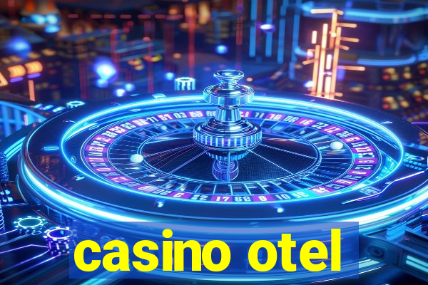 casino otel