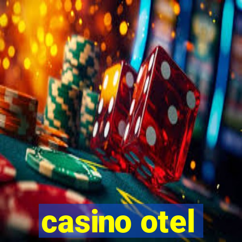 casino otel