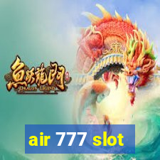 air 777 slot