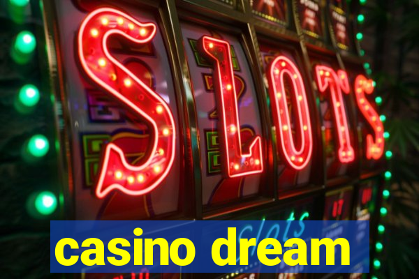 casino dream