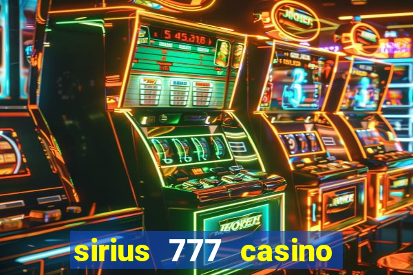 sirius 777 casino login download