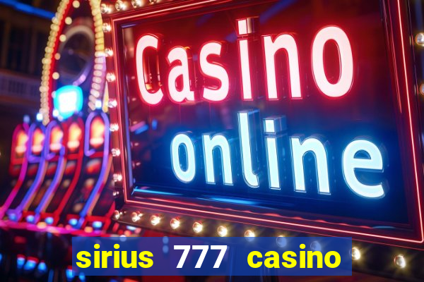 sirius 777 casino login download