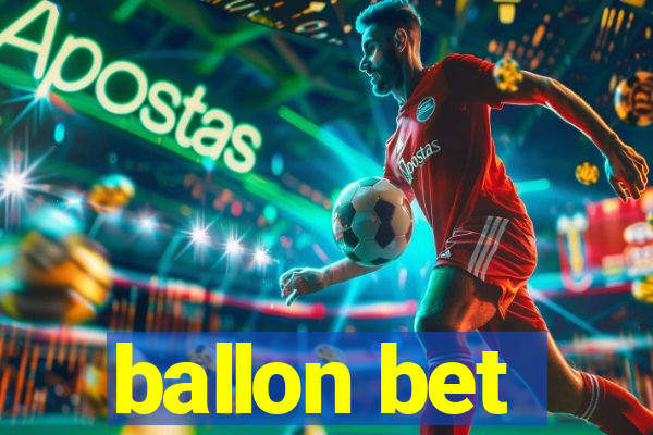 ballon bet