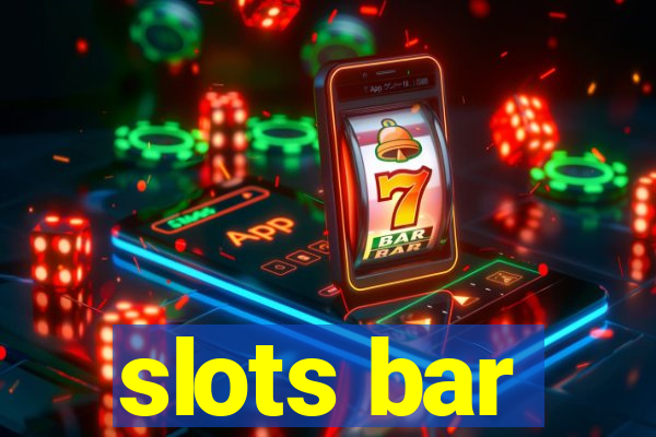 slots bar