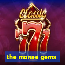 the monae gems