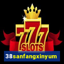 38sanfangxinyuming.com