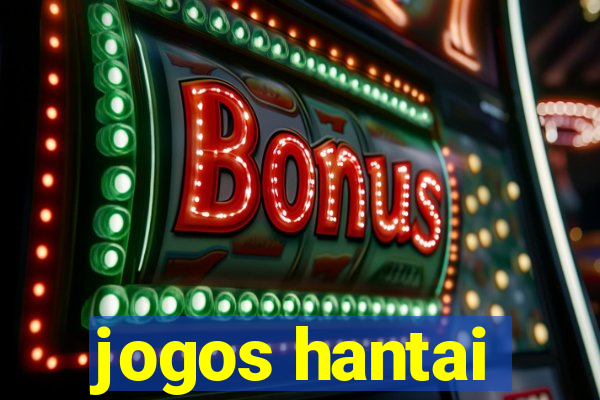 jogos hantai