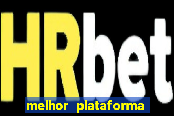 melhor plataforma para jogar tiger