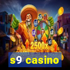 s9 casino