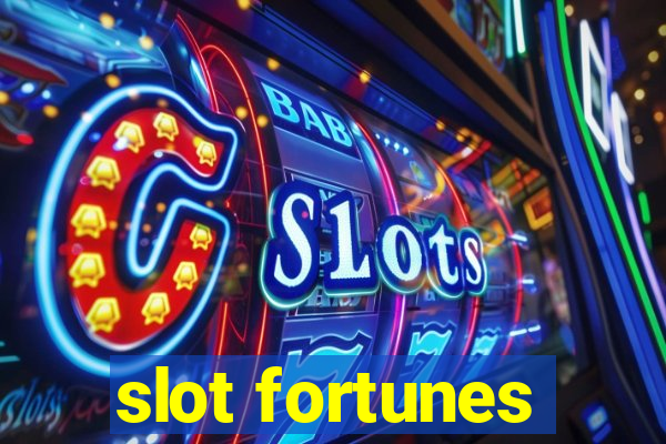 slot fortunes