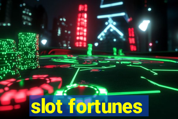 slot fortunes