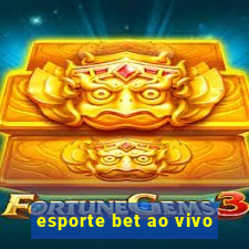 esporte bet ao vivo