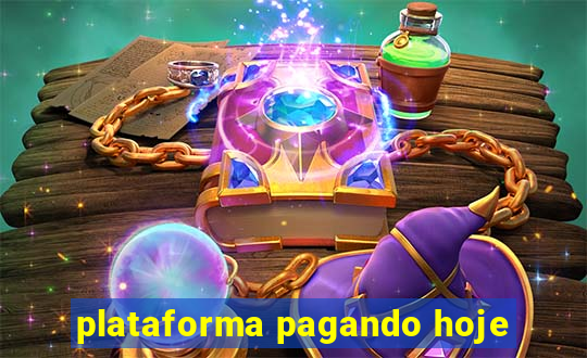 plataforma pagando hoje